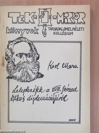 Marx "Leleplezései" Oroszországról 