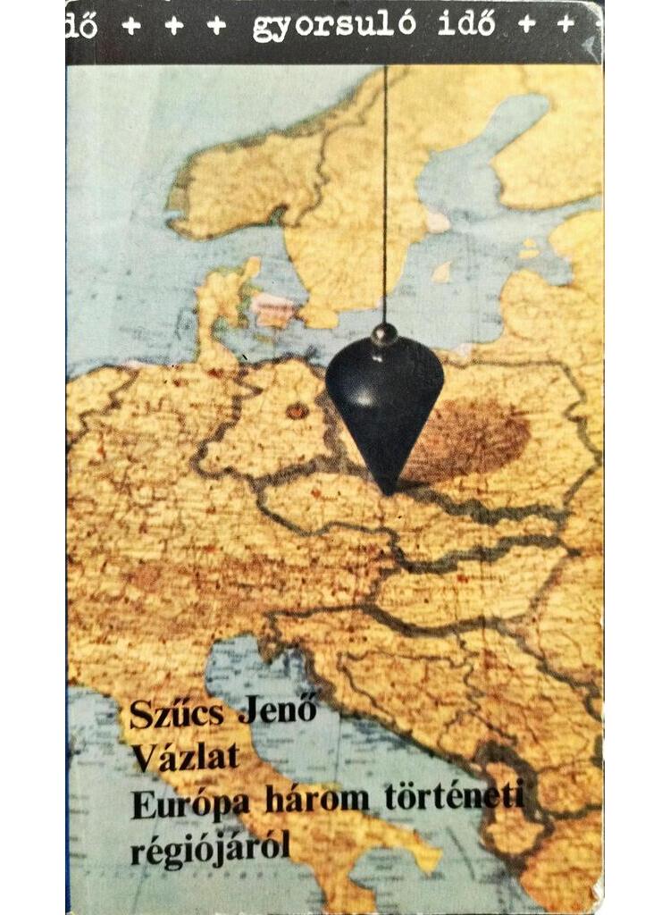 A velünk élő Kelet-Európa