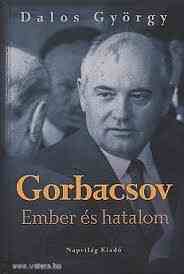 Új magyar könyv Gorbacsovról 